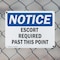 Signmission Escort Required Past This Point OSHA Notice Sign, Plastic, 10in W x 7in L, 2PK OS-2PACK-NS-P-710-L-12162 - alternate 2